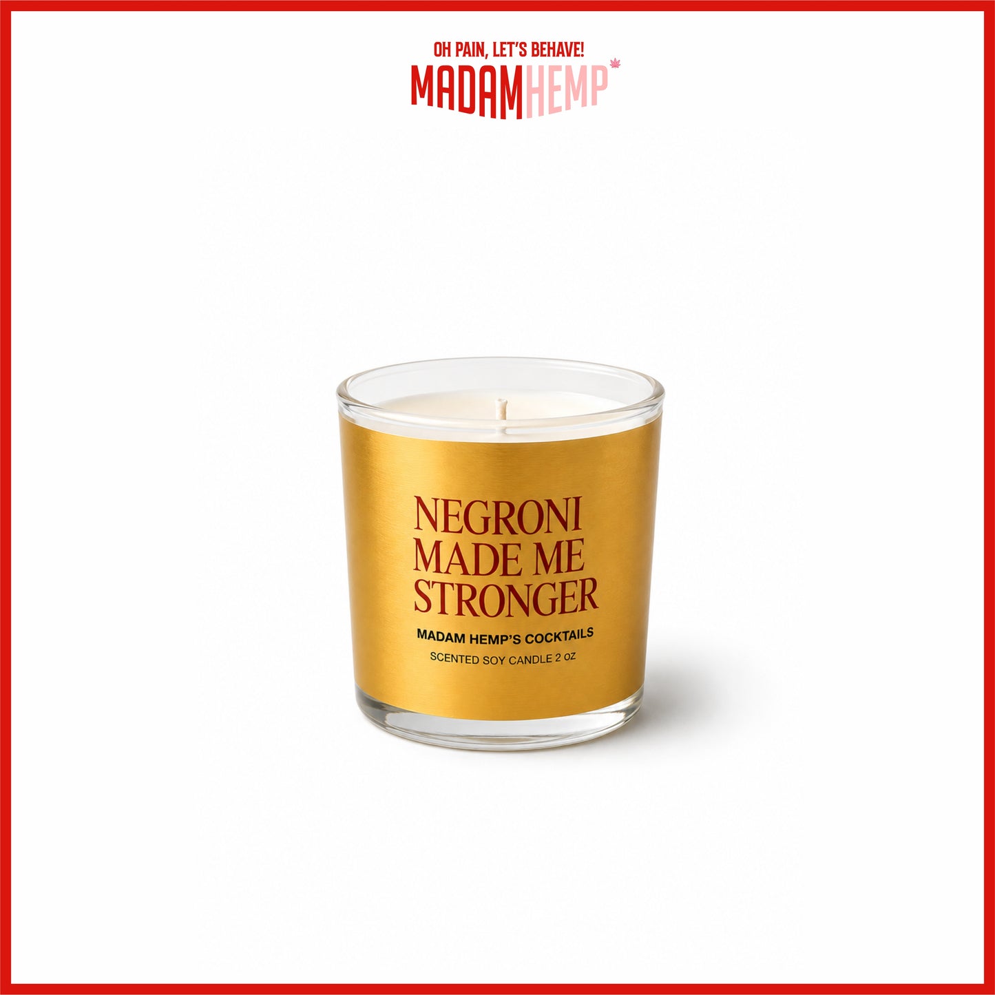 Negroni Made Me Stronger Hemp Candle 2oz bathroom candle – Madam Hemp