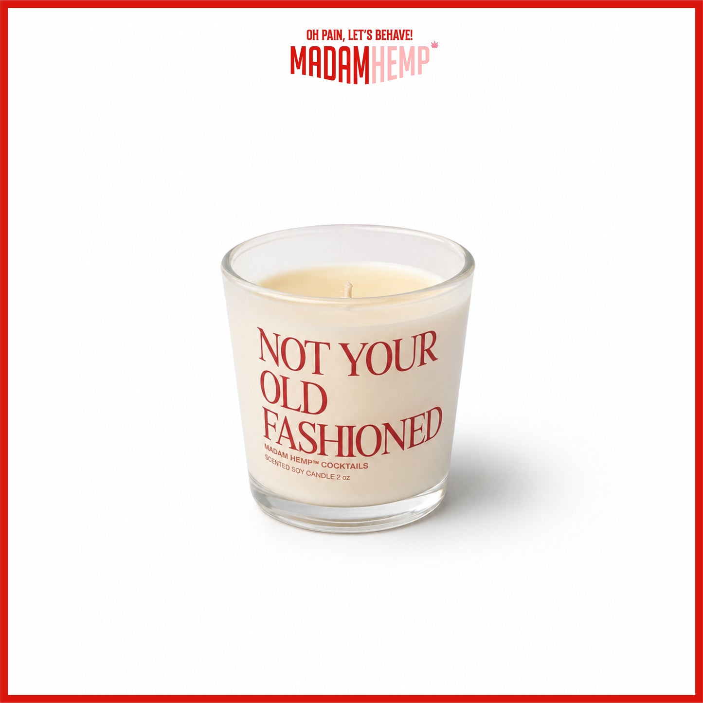 Not Your Old Fashioned Hemp Candle 2oz bathroom candle – Madam Hemp