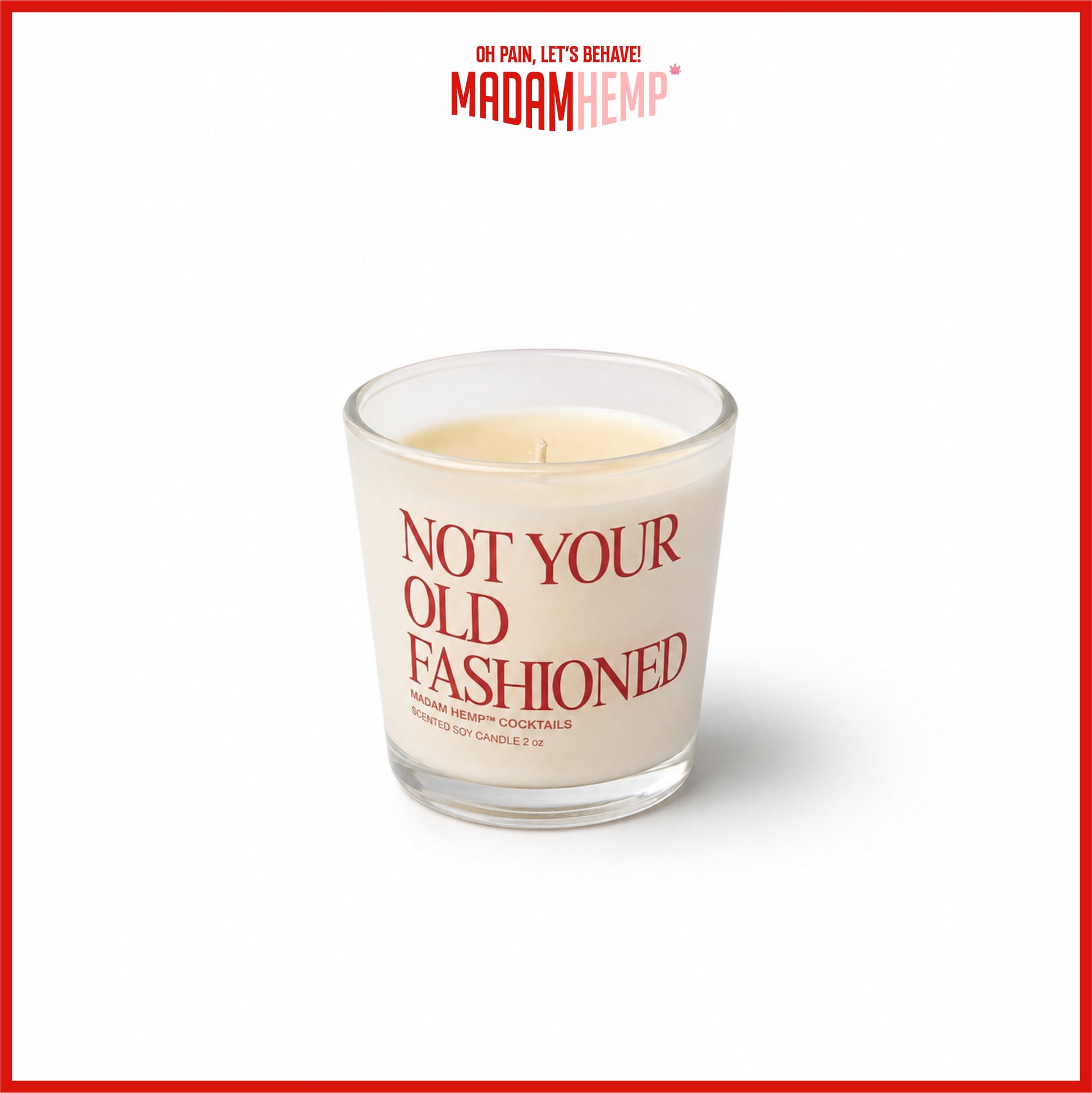 Not Your Old Fashioned Hemp Candle 2oz bathroom candle – Madam Hemp